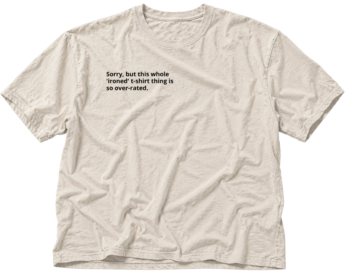 Witty Earth humour_non-ironed Tee