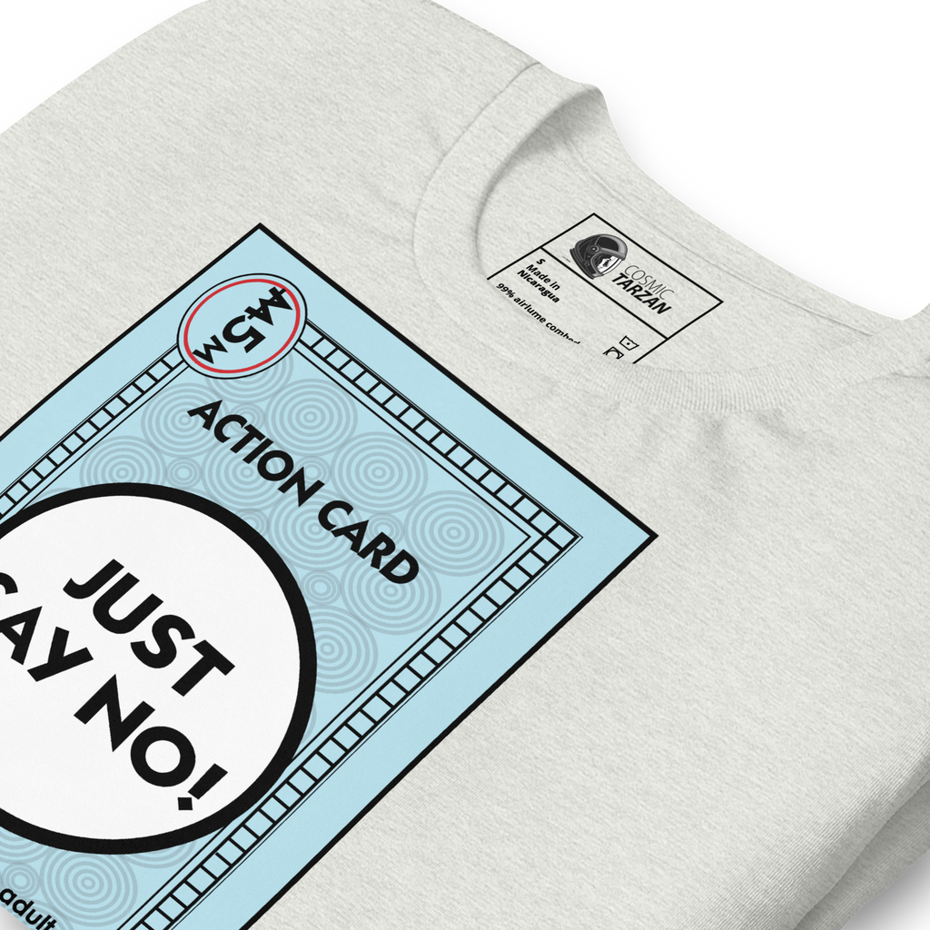 Cosmic Tarzan Just Say No! womens T-shirt